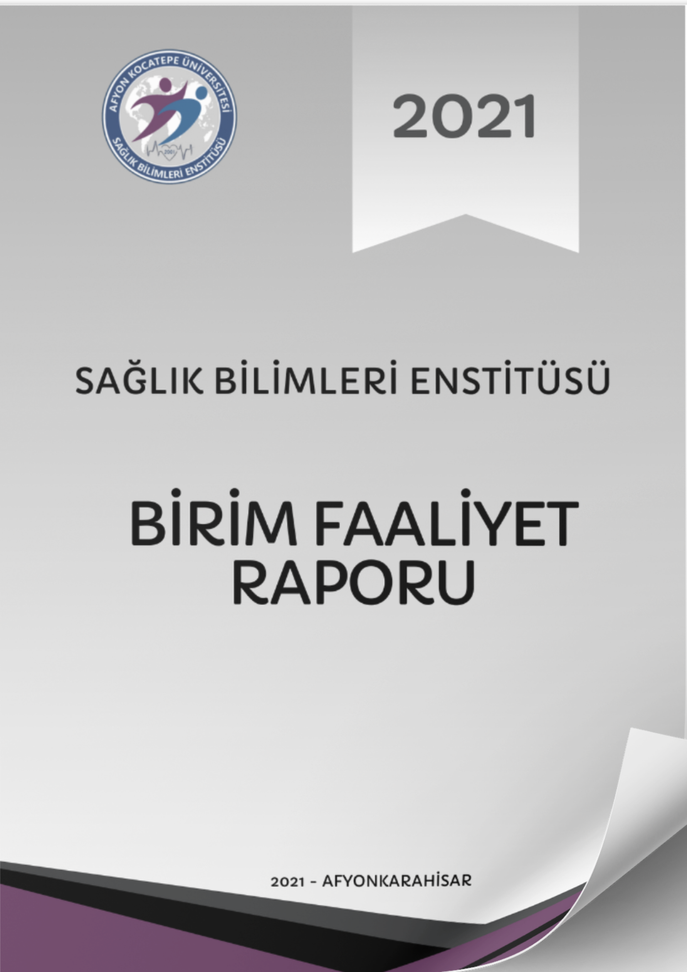 https://sagbilens.aku.edu.tr/wp-content/uploads/sites/9/2024/01/2021-Yili-Birim-Faaliyet-Raporu.pdf